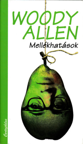 Woody Allen - Mellkhatsok