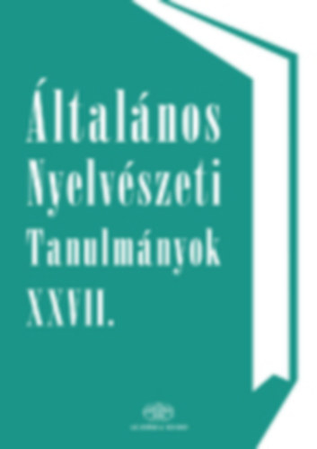 �ltal�nos Nyelv�szeti Tanulm�nyok XXVII.