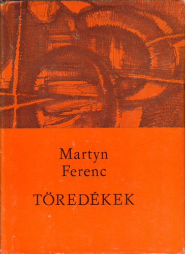 Martyn Ferenc - T�red�kek