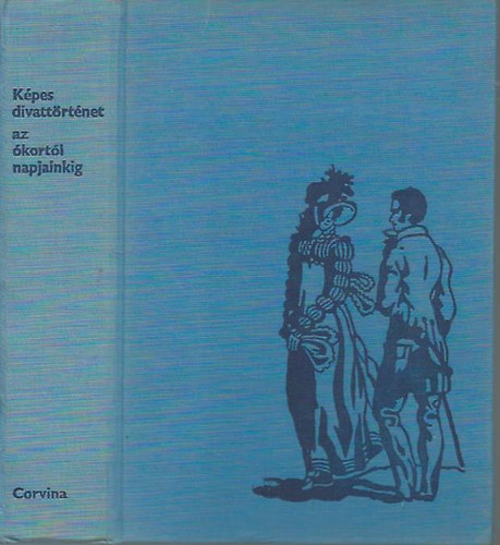 Kybalov-Herbenov-Lamarov - Kpes divattrtnet - az kortl napjainkig