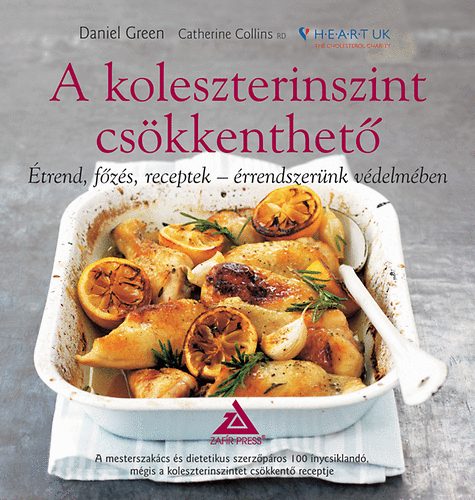 Daniel Green; Catherine Collins - A koleszterinszint cskkenthet