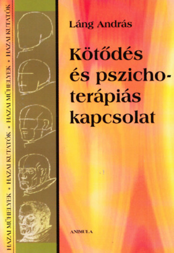 Lng Andrs - Ktds s pszichoterpis kapcsolat