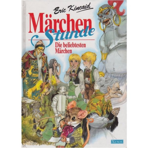 Eric Kincaid - M�rchenstunde. Die beliebtesten M�rchen