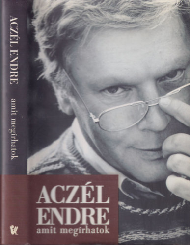 Aczél Endre - Amit megírhatok