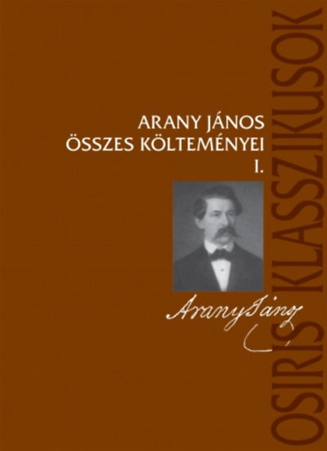 Arany Jnos - Arany Jnos sszes kltemnyei I-II.