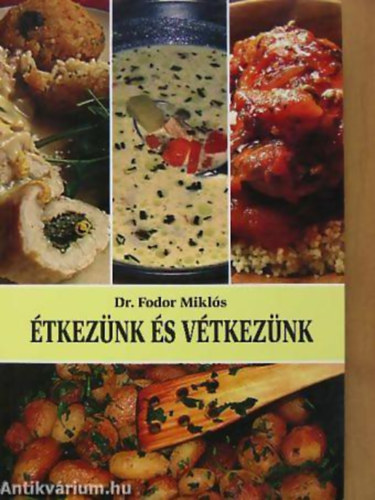 Dr. Fodor Mikls - tkeznk s vtkeznk