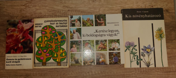 Jankovich Oszkár, Mohácsy Mátyás, Simon-Csapody Moldoványi Ákos - 4 hasznos könyv kiskertek gonozásához: Gumós és gyöktörzses kerti virágok, Gyümölcstermesztés házi-és háztáji kertekben, "Kertész legyen, ki boldogságra vágyik" + Növényhatározó"