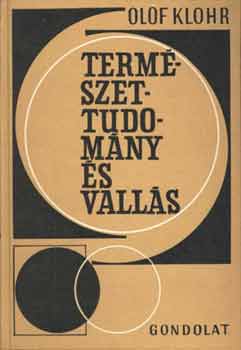 Olof Klohr - Term�szettudom�ny �s vall�s