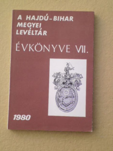 A Hajd-Bihar Megyei Levltr vknyve VII. 1980