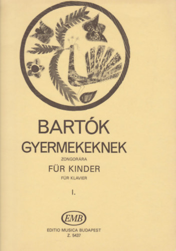 Bart�k gyermekeknek zongor�ra - F�r Kinder f�r Klavier I.
