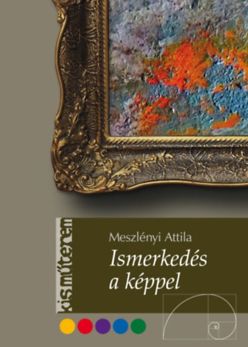 Meszlnyi Attila - Ismerkeds a kppel