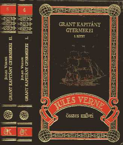 Verne Gyula - Grant kapitny gyermekei I-II. (Jules Verne sszes mvei) 4-5. ktetek