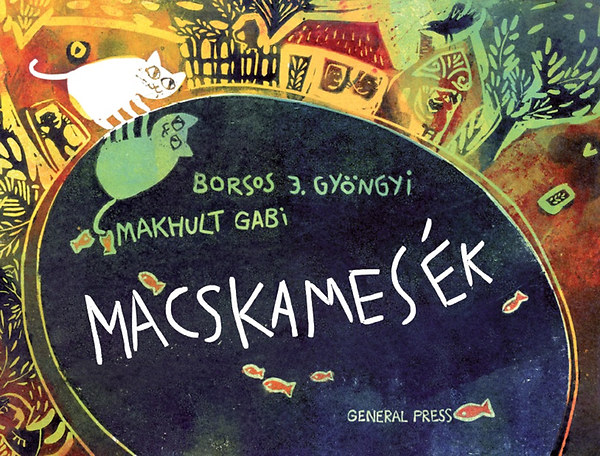 Borsos J. Gyöngyi - Macskamesék