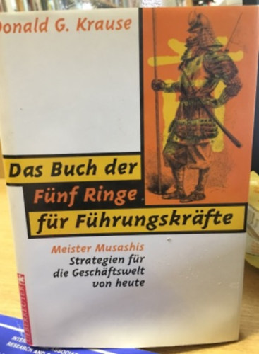 Donald G. Krause - Das Buch der F�nf Ringe f�r F�hrungskrafte