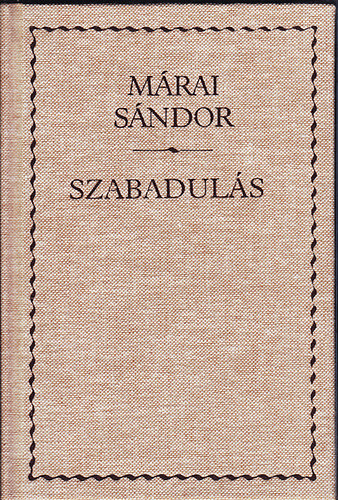 Mrai Sndor - Szabaduls