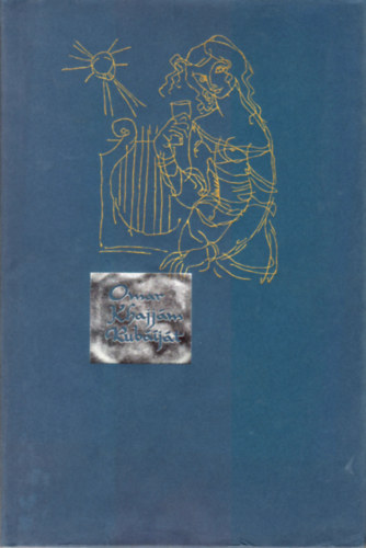 Szab� L�rinc ford. - Omar Khajj�m: Rub�ij�t