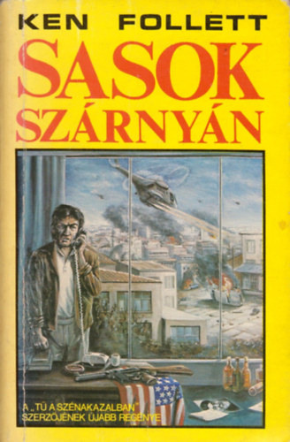 Ken Follett - Sasok sz�rny�n