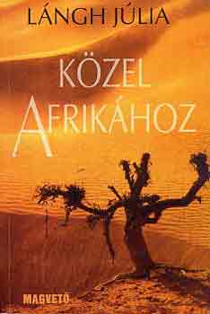 L�ngh J�lia - K�zel Afrik�hoz
