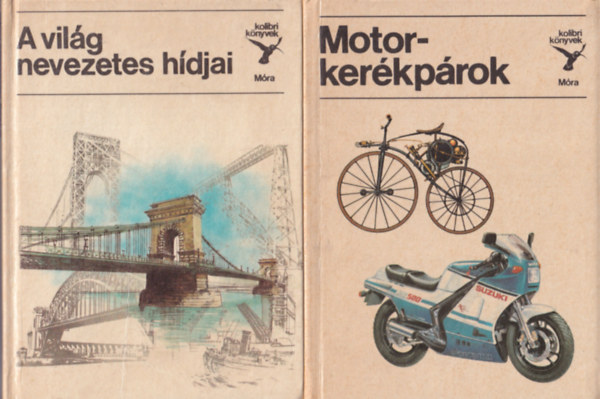 Dr. Jasinszky István Bálint Sándor - 2 db a Kolibri Könyvek sorozatból : Motorkerékpárok + A világ nevezetes hídjai