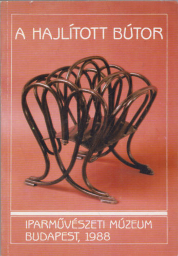 Kiss �va  (szerk.) - A hajl�tott b�tor