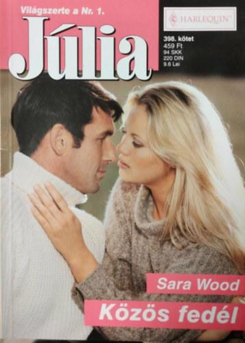 Sara Wood - Júlia 398. kötet - Közös fedél