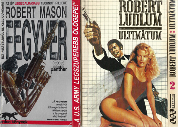 3 db knyv, 2 m, Robert Manson: Fegyver, Robert Ludlum: Ultimtum I-II.