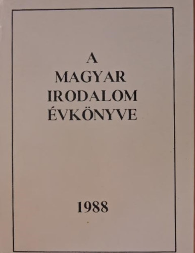 Pálinkás György - A magyar irodalom évkönyve (1988)