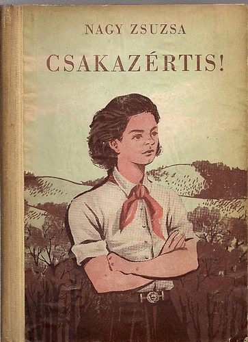 Nagy Zsuzsa - Csakaz�rtis