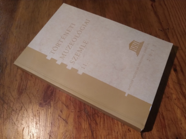 T�bb szerz� - T�rt�neti muzeol�giai szemle 11.