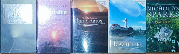 Nicholas Sparks - 6db Nicholas Sparks regny - jjel a parton, Igaz hittel, Els ltsra, A leghosszabb t, Mindig van holnap, Tzlovag