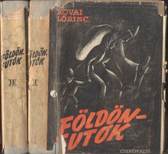Kovai Lőrinc - Földönfutók I-II.
