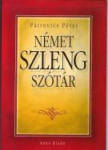 Pátrovics Péter - Német szlengszótár