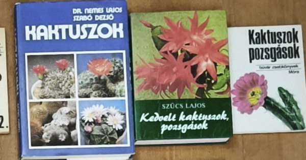 Dr. Nemes Lajos-Szab� Dezs�, Sz�cs Lajos - 2db kaktuszokkal, pozsg�sokkal kapcsolatos k�nyv + aj�nd�k m� - Kaktuszok, Kedvelt kaktuszok, pozsg�sok + Kaktuszok, pozsg�sok-B�v�r zsebk�nyvek