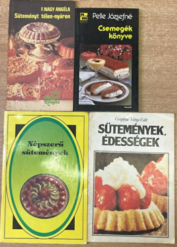 F. Nagy Ang�la, Balogh Zolt�n, Gergelyn� Varga Edit Pelle J�zsefn� - 4 darab s�tem�nyesk�nyv: Csemeg�k k�nyve - S�tem�nyt t�len-ny�ron - N�pszer� s�tem�nyek - S�tem�nyek, �dess�gek
