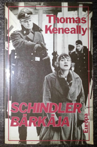 Szerk.: Vrady Szabolcs, Ford.: Walkn Bks gnes Thomas Keneally - Schindler brkja (Schindler's List)