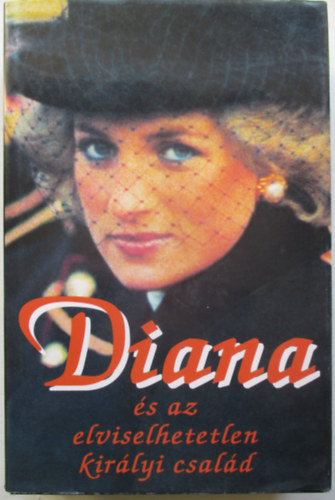Hunter S. Thompson Peter Black - 2 db Diana knyv:Diana s az elviselhetetlen kirlyi csald,Diana a szvek kirlynje