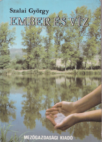 Szalai Gy�rgy - Ember �s v�z