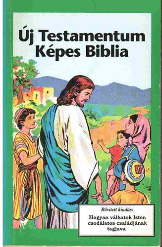 Új Testamentum - Képes Biblia