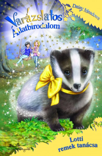 Daisy Meadows - Var�zslatos �llatbirodalom 15. - Lotti remek tan�csa
