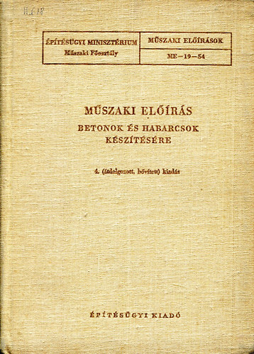 Műszaki előírás betonok és habarcsok készítésére