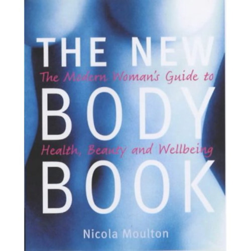 Nicola Moulton - The New Body Book