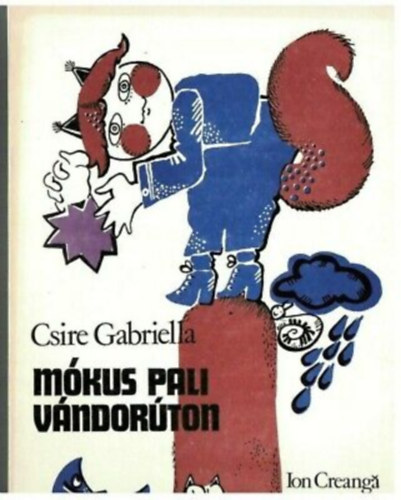 Csire Gabriella - Mókus Pali vándorúton