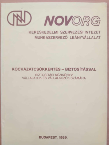 Kockzatcskkents-Biztostssal, Biztostsi Kziknyv Vllalatok s Vllalkozk Szmra