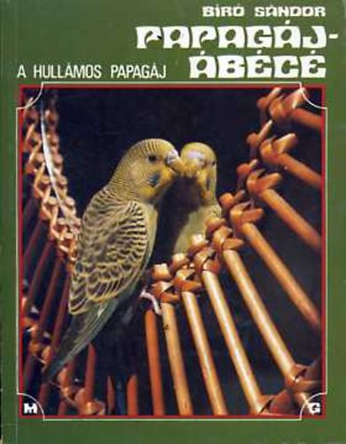 Br Sndor - Papagj-bc: A hullmos papagj