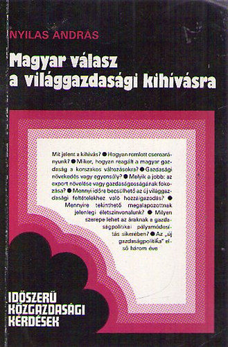 Nyilas Andrs - Magyar vlasz a vilggazdasgi kihvsra