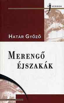 Hat�r Gy�z� - Mereng� �jszak�k