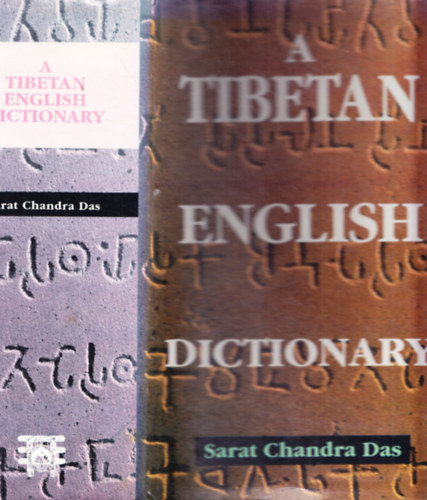 Sarat Chandra Das - A Tibetan English Dictionary