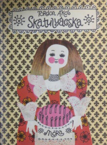 Tordon �kos - Skatuly�cska  -  Mesereg�ny