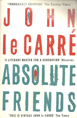 John le Carr� - Absolute Friends