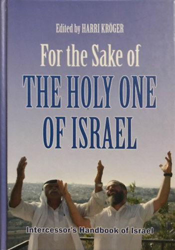 Harri Kr�ger  (editor) - For the Sake of the Holy One of Israel